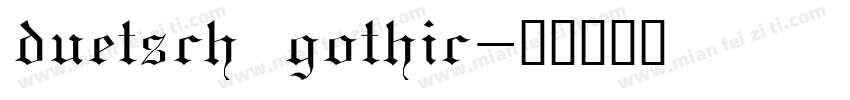 duetsch gothic字体转换
